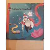 Sapo De Navidad. Cecilia Pisos