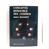 Concepto Rosacruz Del Cosmos