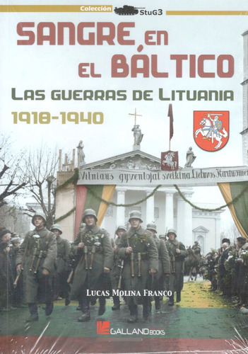 Sangre En El Báltico Las Guerras De Lituania 1918-40 A11