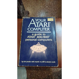 Libro Guía Your Atari Computer Atari 400/800 