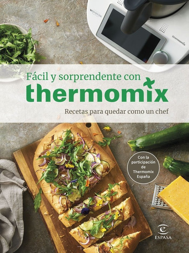 Libro Recetas Para Quedar Como Un Rey - Thermomix