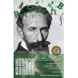 Obras Maestras Horacio Quiroga