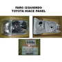 Faro Izquierdo Toyota Hiace Panel  TOYOTA Hiace