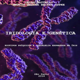 Ebook: Iridologia E Genética