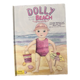 Libro Dolly  Goes To The Beach Con Vestido Incluido