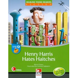 Henry Harris Hates Haitches With Cd-rom/audio Cd (helbling Y