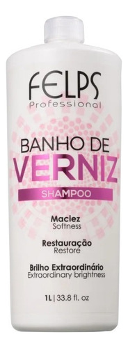 Felps Banho De Verniz Shampoo 1l