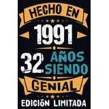 Regalo De Cumpleaños 1991 Para Hombre Mujer De 32 Años: Rega