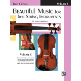 Beautiful Music For Two String Instruments, Bk 12 Cellos