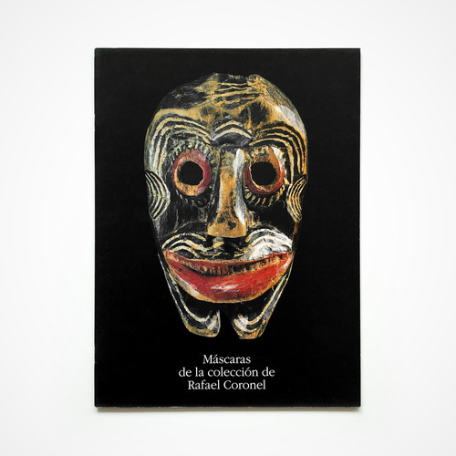 Máscaras Mexicanas De La Colección De Rafael Coronel Folleto