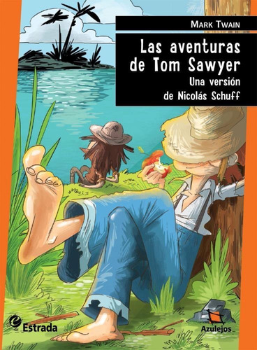 Las Aventuras De Tom Sawyer - Mark Twain - Estrada Azulejos