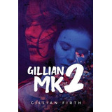 Libro Gillian Mk2 - Gillian Firth