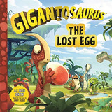 Libro Gigantosaurus: The Lost Egg (netflix) De Archer, Mandy