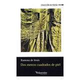 Libro Dos Metros Cuadrados De Piel