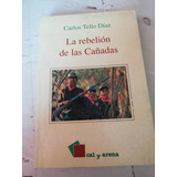 La Rebelión De Las Cañadas