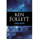 Doble Juego - Follet Ken