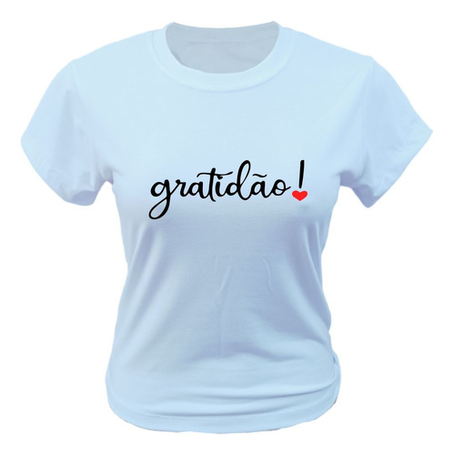 Camiseta - Gratidão- Moda Evangélica-c