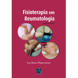 Fisioterapia Em Reumatologia, De Wibelinger, Lia Mara. Editora Thieme Revinter Publicações Ltda, Capa Mole Em Português, 2014