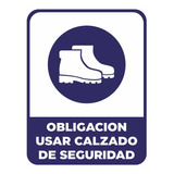 Cartel Linea Obligación Usar Calzado Seguridad 22x28 Cm