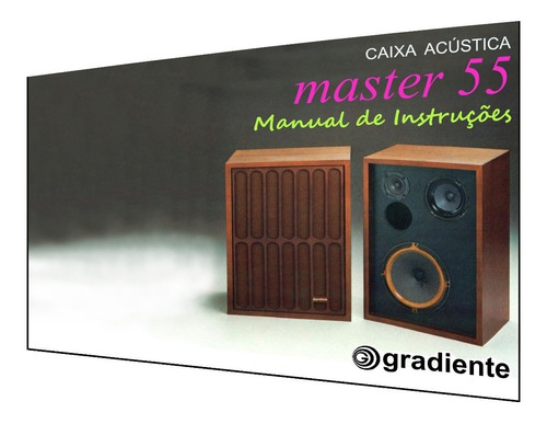 Manual Da Caixa Acústica Gradiente Master 55 (colorido)