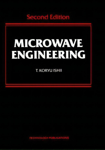Microwave Engineering, De T.koryu Ishii. Editorial Oxford University Press Inc, Tapa Dura En Inglés