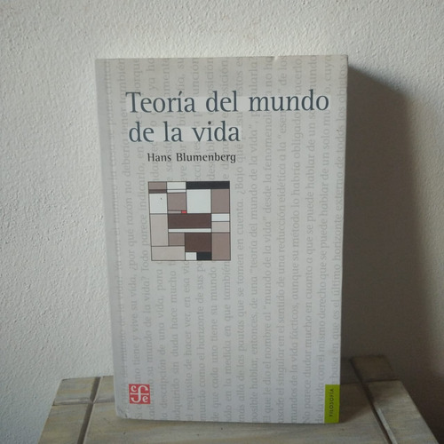 Teoria Del Mundo De La Vida-hans Blumenberg