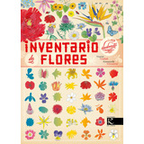 Inventario Ilustrado De Flores - Aladjidi, Virginie