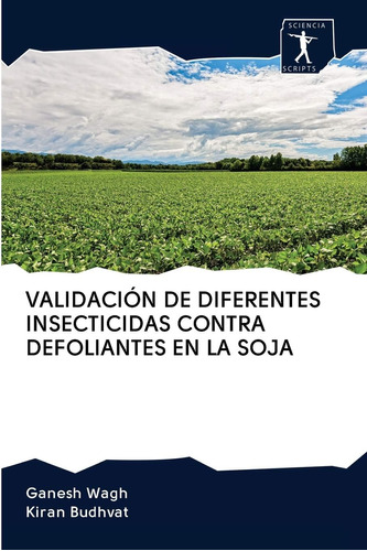 Libro: Validación De Diferentes Insecticidas Contra Defolian