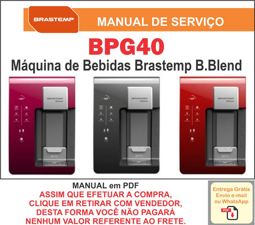 Manual Técnico Serviço Máquina Bebida Brastemp B.blend Bpg40