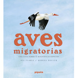 Aves Migratorias De Adriana Hidalgo Editora