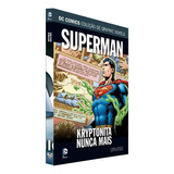 Hq Dc Graphic Novels Superman: Kryptonita Nunca Mais Ed. 122