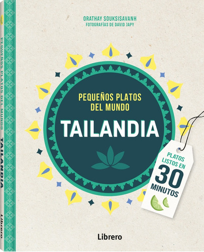 Tailandia. Pequeños Platos Del Mundo (t.d)