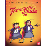 Travesuritis Aguda Aov181 - Rafael Barajas El Fisgón - F C E