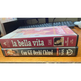 Kit 2 Fitas Vhs La Bella Vita/ Con Gli Occhi Chiusi