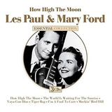 Cd How High The Moon Essential Collection - Les Paul And Ma