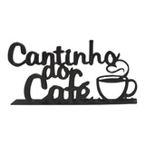 Letreiro Cantinho Do Café - Decoração Para Casa E Lojas