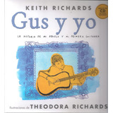 Gus Y Yo - Keith Y Theodora Richards