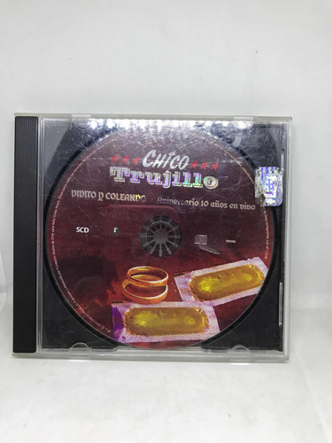 Cd De Chico Trujillo Vivito Y Coleando Original Sin Caratula