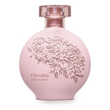 Floratta Love Flower Desodorante Colônia 75ml Oboticário