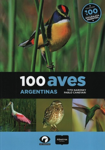 100 Aves Argentinas - Naroski-canevari