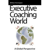 Libro Executive Coaching World : A Global Perspective - W...