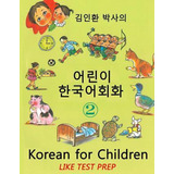 Libro Korean For Children 2 - In-hwan Kim