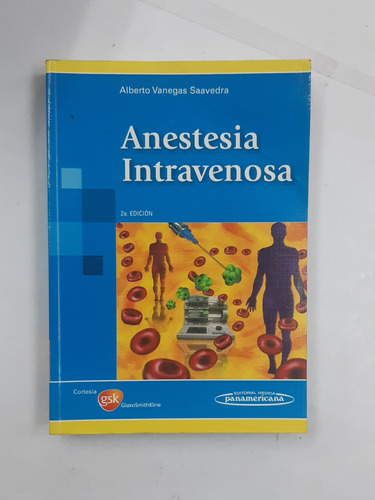 Anestesia Intravenosa Alberto Vanegas Saavedra