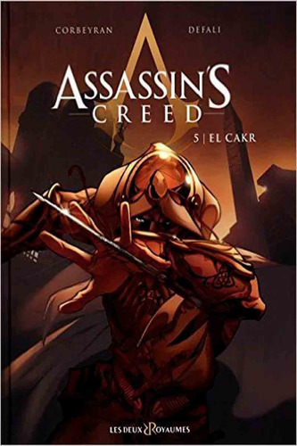 Assassin's Creed 5 El Cakr - Corbeyran - Planeta Tapa Dura