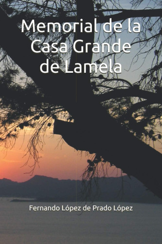 Libro: Memorial Casa Grande Lamela (spanish Edition