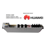 Dcdu 16d Huawei 180a 48vdc Régua Distribuição Novo C/ Nf