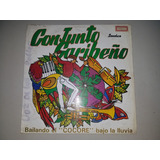 Lp Vinilo Disco Conjunto Saribeño Tropical