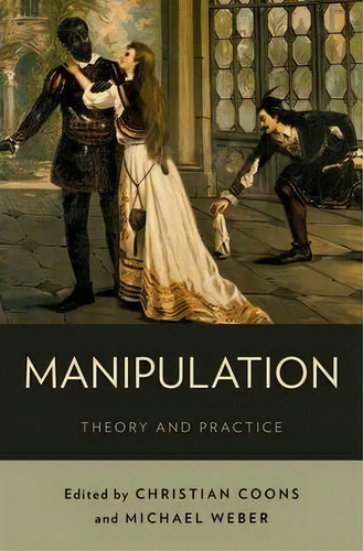 Manipulation, De Christian Coons. Editorial Oxford University Press Inc, Tapa Blanda En Inglés