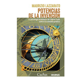Libro Potencias De La Invención - Maurizio Lazzarato