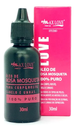  Óleo De Rosa Mosqueta 100% Puro 30 Ml - Max Love